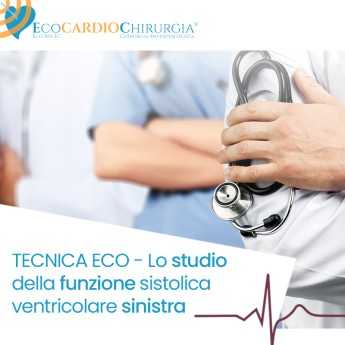 TECNICA ECO - Lo studio della funzione sistolica ventricolare sinistra