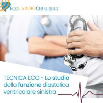 TECNICA ECO - Lo studio della funzione diastolica ventricolare sinistra