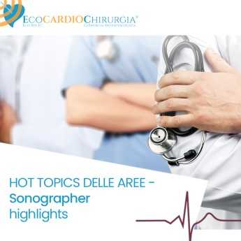 HOT TOPICS DELLE AREE - Sonographer highlights