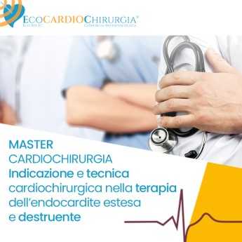 CARDIOCHIRURGIA - Indicazione e tecnica cardiochirurgica nella terapia dell’endocardite estesa e destruente