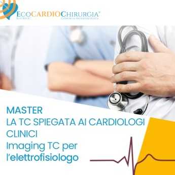LA TC SPIEGATA AI CARDIOLOGI CLINICI - Imaging TC per l’elettrofisiologo