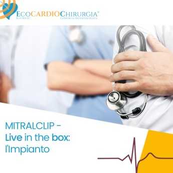 MITRALCLIP - Live in the box: l'Impianto